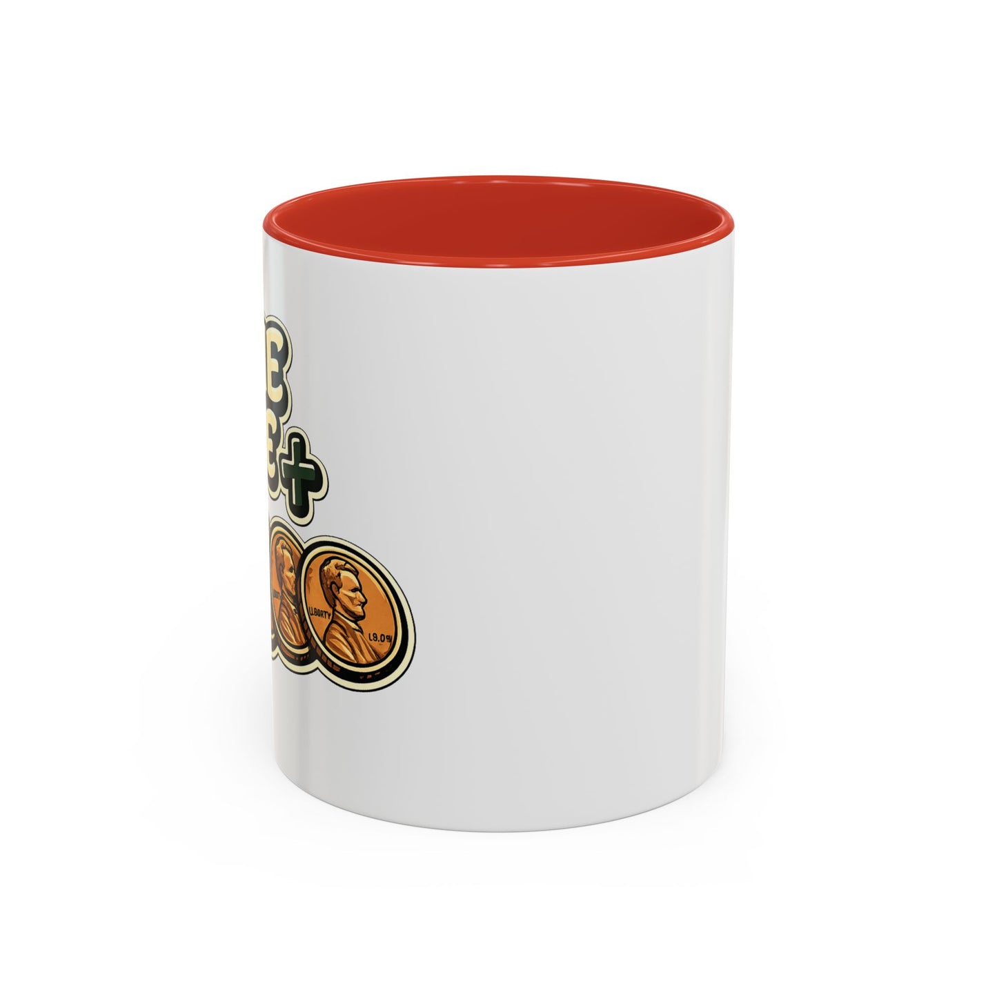 Nine Five Plus Four Pennies Coffee Mug - Color Accent 11oz and 15oz | Genius Mangoes