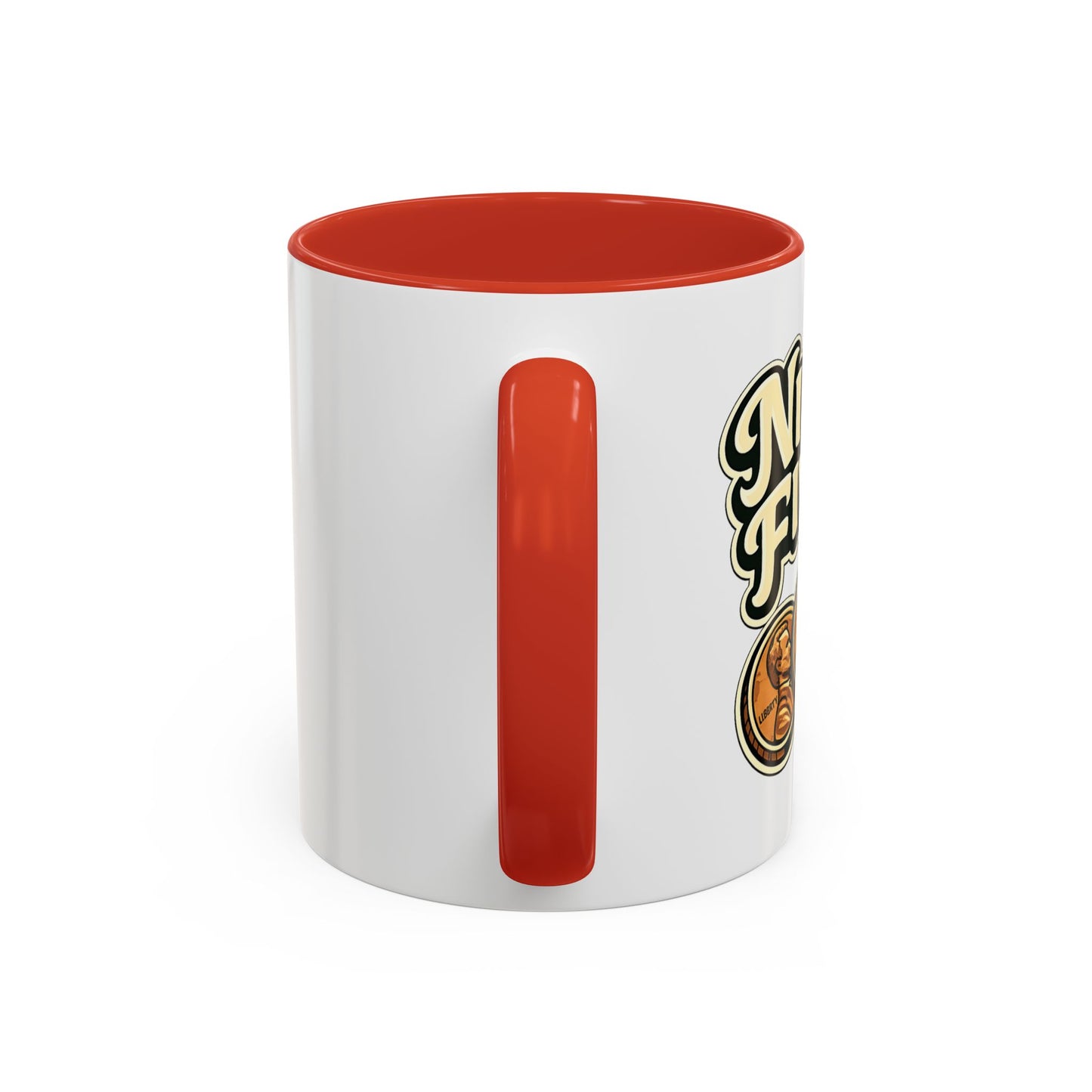 Nine Five Plus Four Pennies Coffee Mug - Color Accent 11oz and 15oz | Genius Mangoes