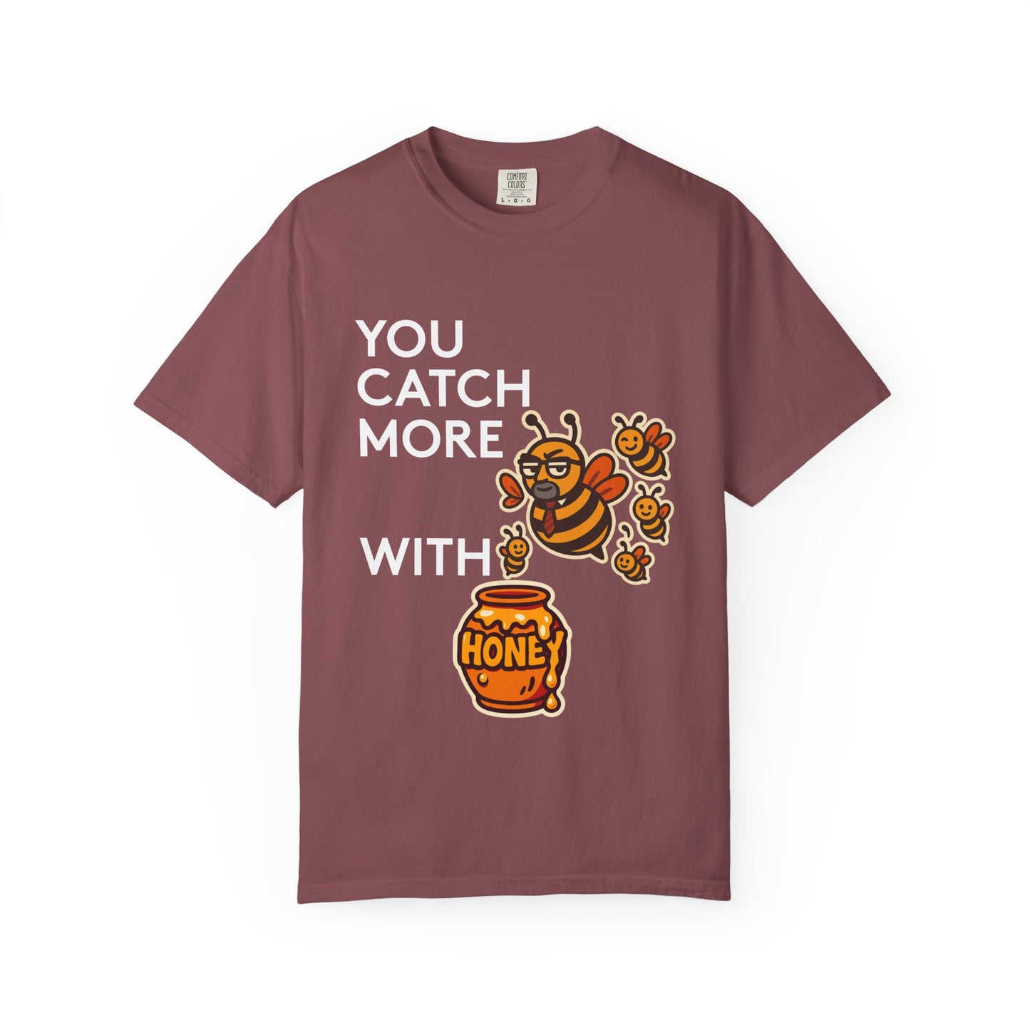 You Catch More Bees with Honey Premium Tee - garment-dyed cotton | Genius Mangoes