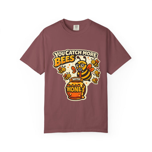 You Catch More Bees with Honey Premium Tee - Garment-Dyed Cotton | Genius Mangoes
