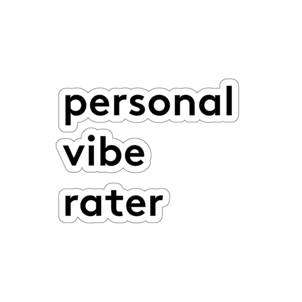 Personal Vibe Rater™ Die-Cut Sticker - Waterproof Vinyl Decal | Genius Mangoes