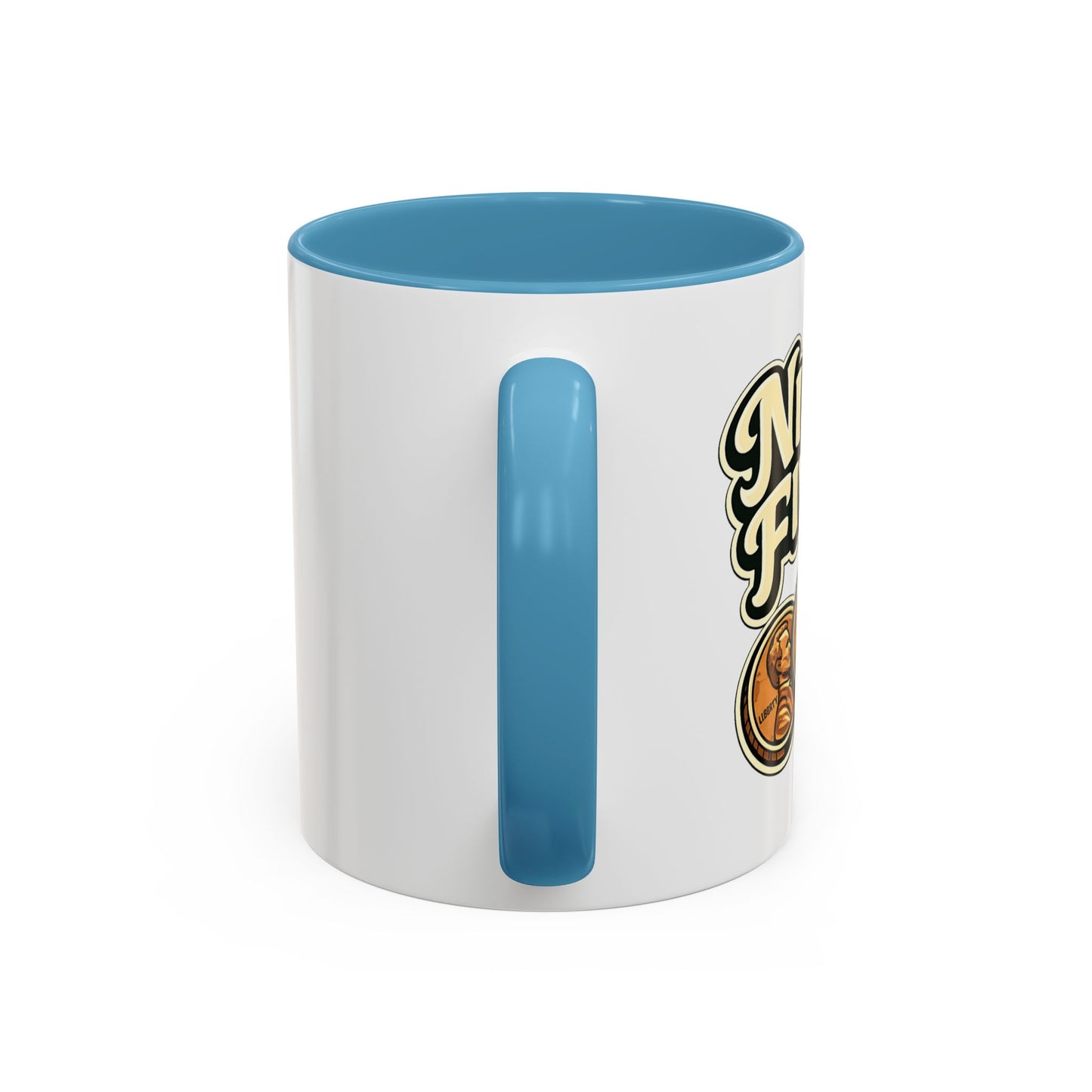 Nine Five Plus Four Pennies Coffee Mug - Color Accent 11oz and 15oz | Genius Mangoes