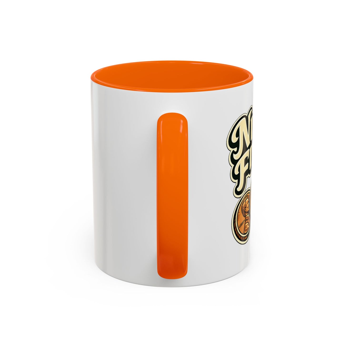 Nine Five Plus Four Pennies Coffee Mug - Color Accent 11oz and 15oz | Genius Mangoes