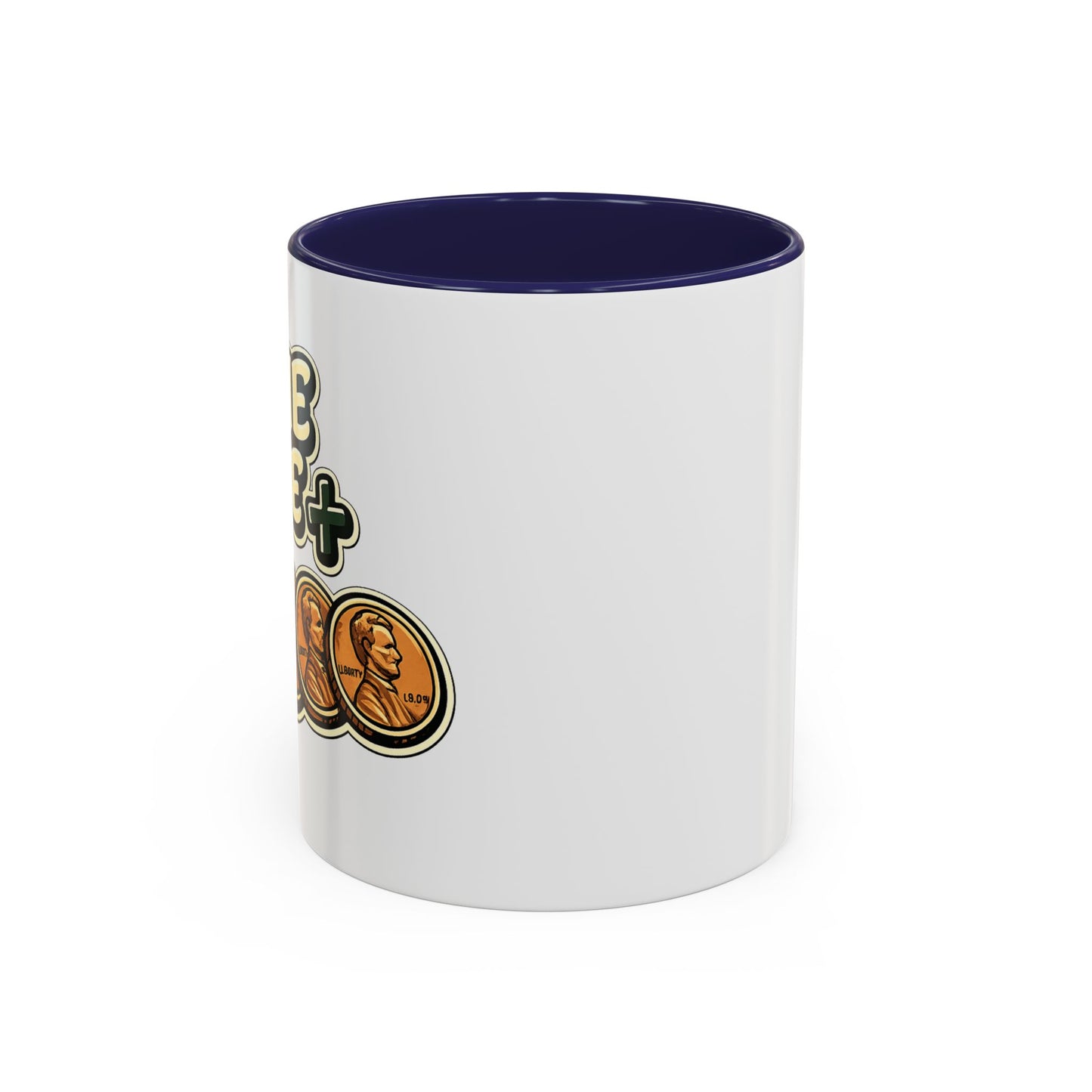 Nine Five Plus Four Pennies Coffee Mug - Color Accent 11oz and 15oz | Genius Mangoes