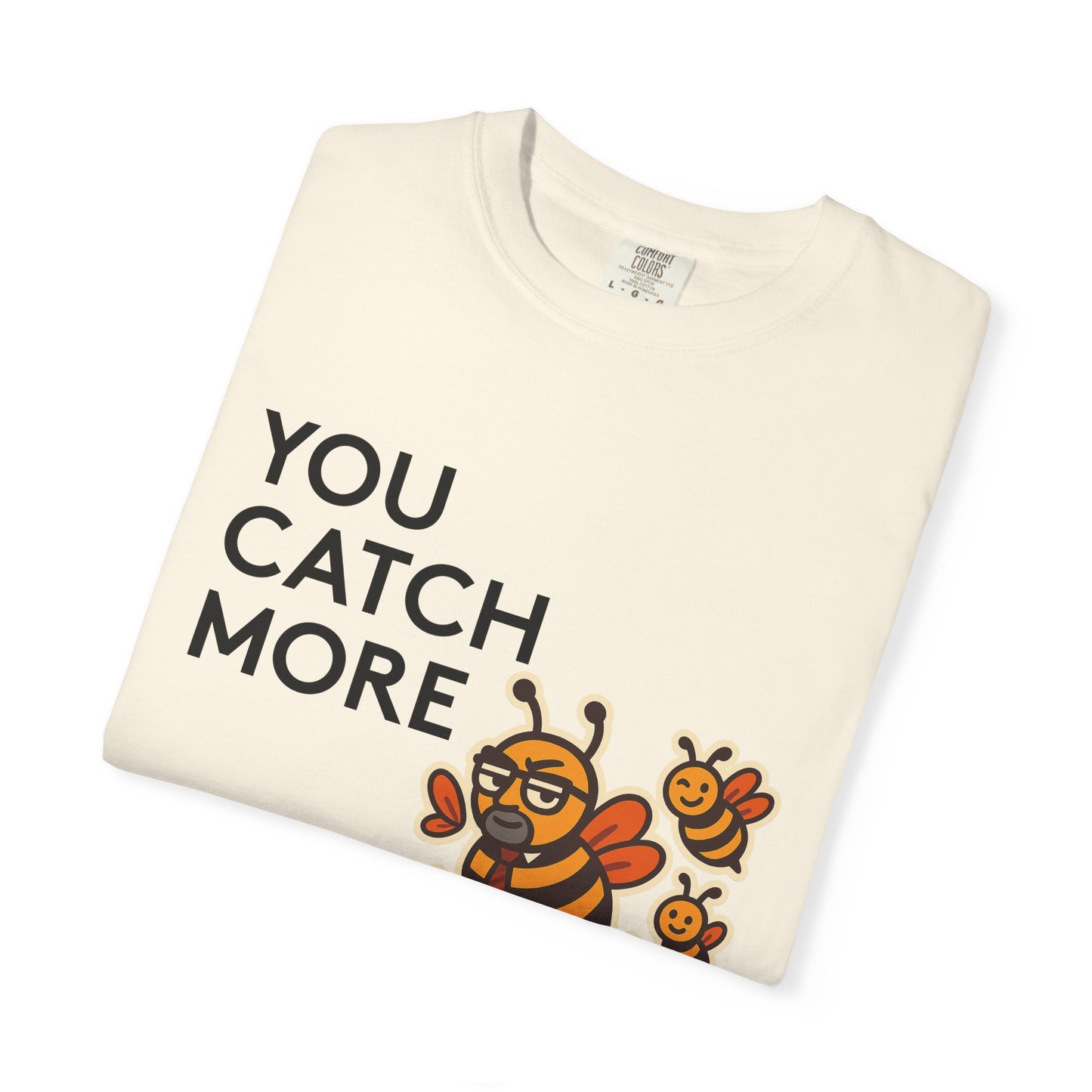 You Catch More Bees with Honey Premium Tee - garment-dyed cotton | Genius Mangoes