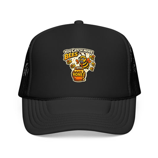 You Catch More Bees with Honey Foam Trucker Hat | Genius Mangoes