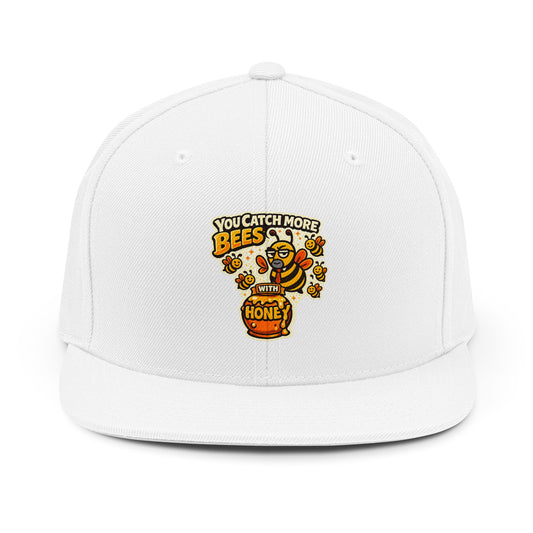 You Catch More Bees with Honey Snapback Hat - Flat Brim | Genius Mangoes